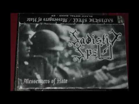 Sadistic Spell - Messengers of Hate  (Full Demo)