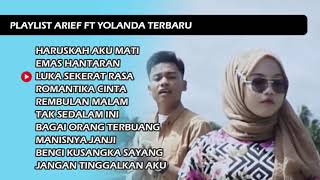 Download lagu Arief Feat Yolanda Full Album Terbaru 2021 Populer mp3