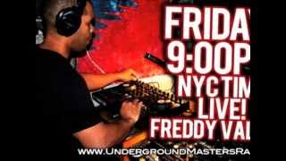 Underground Masters Radio Show MIxed by Freddy Valerio 4/20/2012