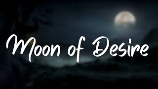 MOON OF DESIRE (lyric video) - Morisette Amon