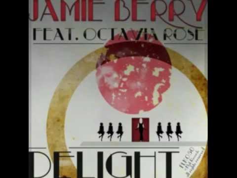 Jamie Berry - Delight [Steeve Caroll Remix)