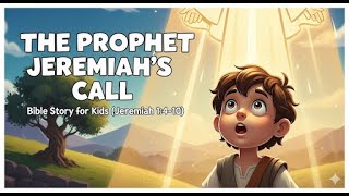 Download lagu The Prophet Jeremiah’s Call | Bible Story for Kids mp3