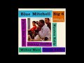 Blue Mitchell  - Big 6 ( full Album )
