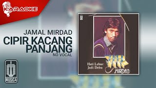 Download lagu Jamal Mirdad - Cipir Kacang Panjang ( Karaoke Video) | No Vocal mp3 Download lagu Jamal Mirdad - Cipir Kacang Panjang ( Karaoke Video) | No Vocal mp3