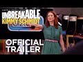 Unbreakable Kimmy Schmidt: Final Episodes | Official Trailer [HD] | Netflix