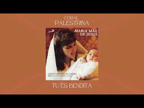 Coral Palestrina - Tu És Bendita
