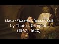 Never Weather Beaten Sail by Thomas Campion - Spoken Word