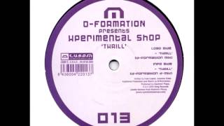 XPERIMENTAL SHOP "Thrill" Remix by D-FORMATION
