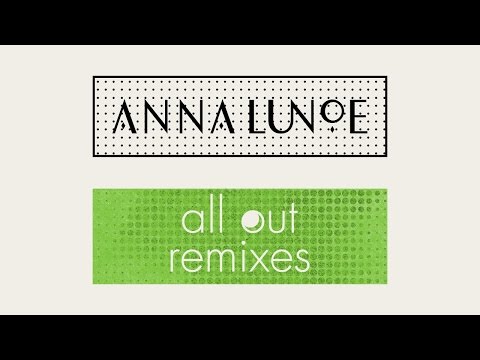 Anna Lunoe - All Out (The Wig & Panooc Remix) [Cover Art]