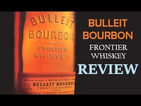 Bulleit Bourbon Review - Is it Really Frontier Whiskey ?