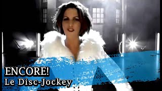Encore! – Le Disc-Jockey