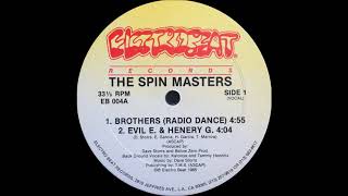 The Spin Masters - Brothers ( Radio Dance ) ( Electrobeat Records 1985 )