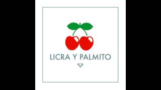 Toscano - Licra y Palmito - Entik Records 2014