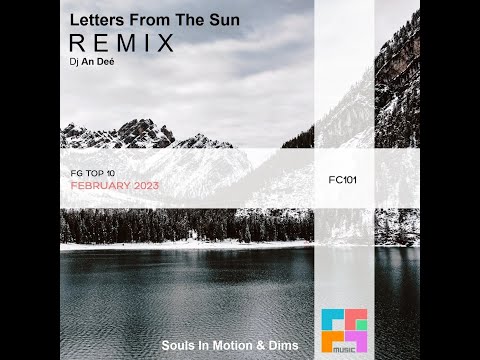 Souls In Motion & Dims - Letters From The Sun (Remix An Deé)
