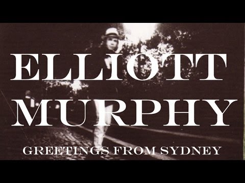 Greetings From Sydney - Elliott Murphy