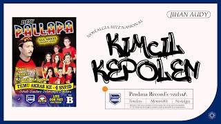 Download lagu Jihan Audy - Kimcil Kepolen  - New Pallapa Temu Akrab Ke.4 mp3