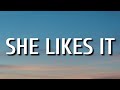 Russell Dickerson - She Likes It (Lyrics) Ft. Jake Scott