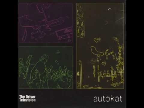 Autokat - The Driver