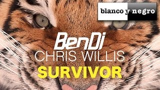 Ben DJ & Chris Willis - Survivor (Official Audio)