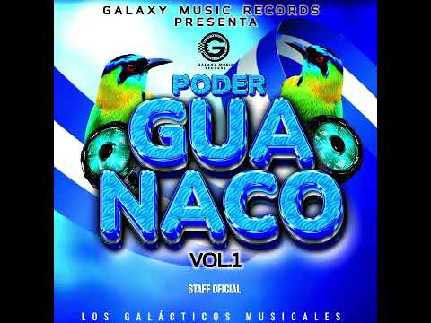 MIX CHANCHONA DE ARCADIO HENRY DJ EL SALVADOR BY GALAXY MUSIC RECORDS PODER GUANACO VOL.1