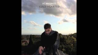 UC Brigante - Cold Hearted