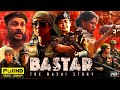 Bastar The Naxal Story Full Movie 2024 Facts & Reviews | Adah Sharma, Raima Sen | Sudipto Sen | 2024