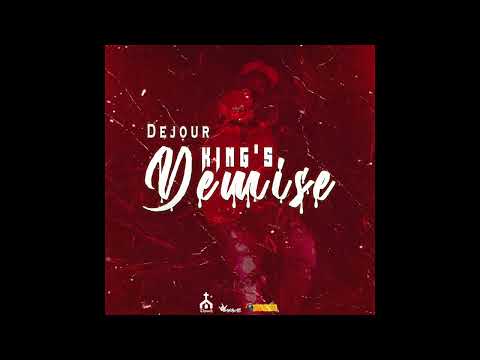DEJOUR - KING'S DEMISE [OFFICIAL AUDIO]