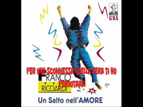 FRANCO RICCIARDI - Picchia forte un cuore (Album "Un Salto Nell'amore" - 1989)