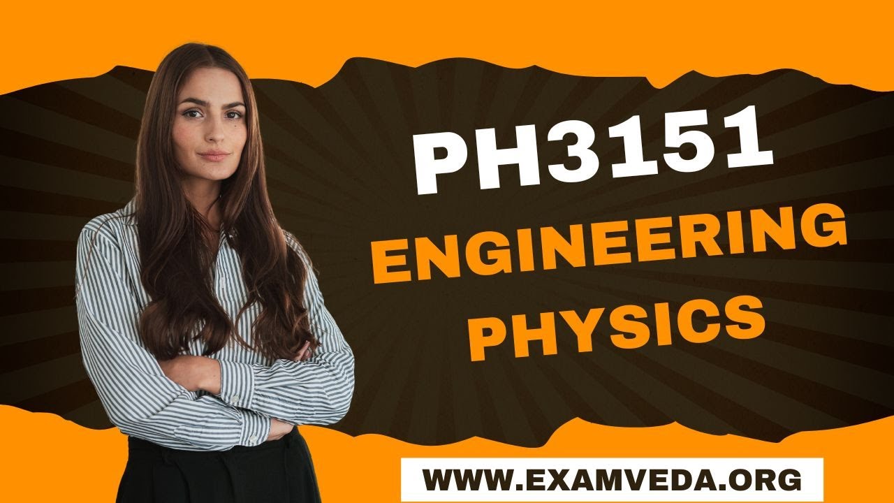 PH3151 Engineering Physics Notes PDF Download