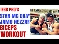 IFBB PRO's Stan Mc Quay & Jamo Nezzar I Biceps Workout