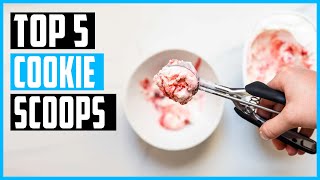 Top 5 Best Cookie Scoops in 2021