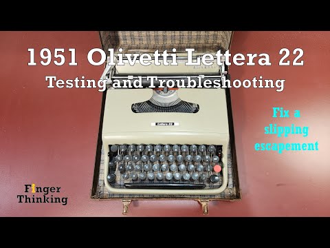 FT016: Olivetti Lettera 22 | Testing and Troubleshooting | Escapement Fix