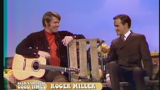 Glen Campbell & Roger Miller - Good Times Again (2007) - King of the Road (19 Feb 1969) w/ intro