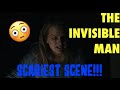 SCARIEST SCENE In The Invisible Man