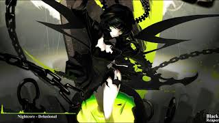 Nightcore - [Delusional] [HD]