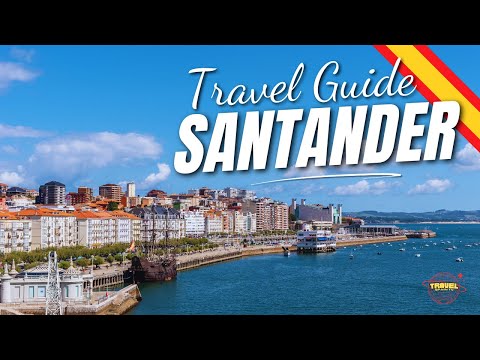Santander Travel Guide 2026 | Best Things to Do in ...