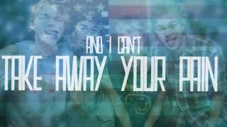 Independence Day   5 Seconds Of Summer   Lyrics