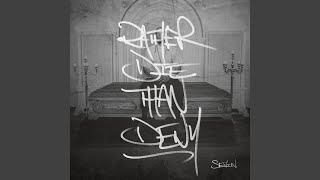 Rather Die Than Deny