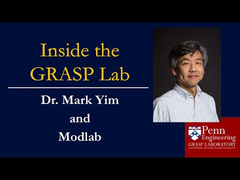 Inside the GRASP Lab - Dr. Mark Yim and Modlab