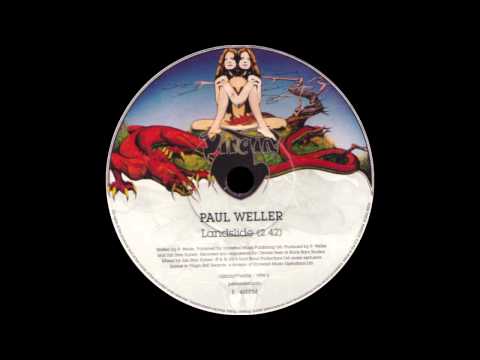 Paul Weller - Landslide