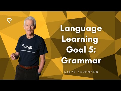 Grammar: Language Learning Goal 5