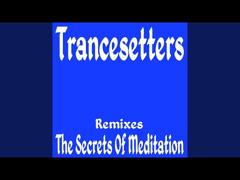 Secrets Of Meditation (Shi Take' Anti Fromage Club Mix)