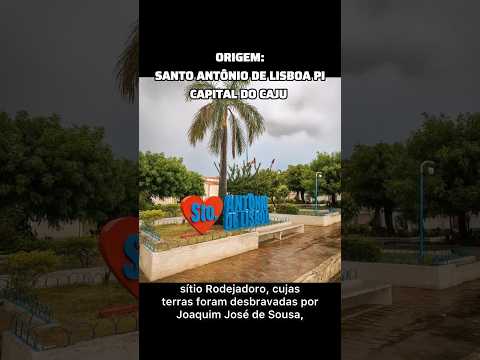 Origem: Santo Antônio de Lisboa, capital do caju