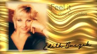 EDITH BUCZEK -  Feel it  -  TOO CLOSE FOR COMFORT