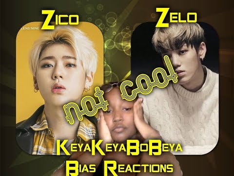 KeyakeyaBoBeya Bias Reacts to Zico and  Zelo Oh GOD