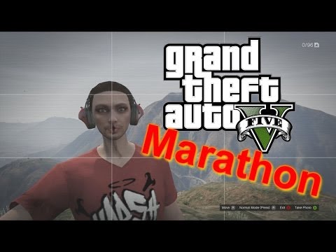 GTA V MARATHON