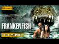 FRANKENFISH फ्रेंकनफिश Hollywood Movie Hindi Dubbed Action Movie Sony Pictures