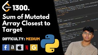 YouTube video 'Sum of Mutated Array Closest to Target | Leet code 1300 | Theory explained + Python code'