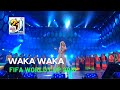 Shakira WAKA WAKA This Time For Africa 2010 FIFA World Cup Kick Off Celebration Concert