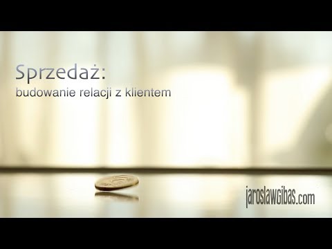 Szkolenie: Sprzedaż. Budowanie relacji z klientem